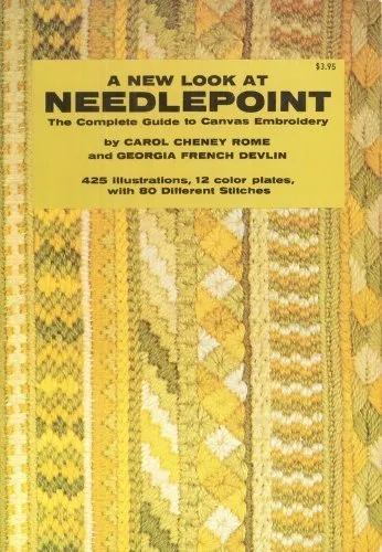 A New Look At Needlepoint: The Complete Guide to Canvas Embroidery by Carol Cheney Rome (1972-05-03) Mass Market Paperback