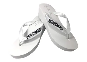 Bridesmaid Flip Flops - or Maid of Honor, Bride or Groom's Mom