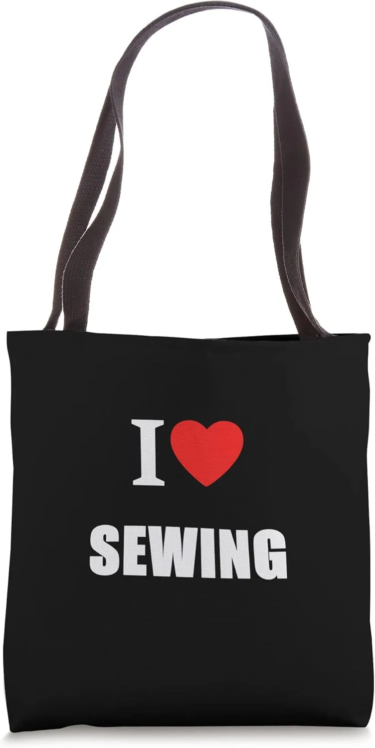I Love Sewing Crafts Needlework Embroidery Tailor Dressmaker Tote Bag