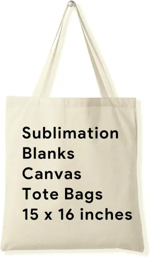 IEDASING'S CHOICE Canvas Tote Bag Sublimation Blanks, Perfect for DIY Crafts Gift Bags Grocery Bags&Everyday Use, 15x16 Inches,10 Pack