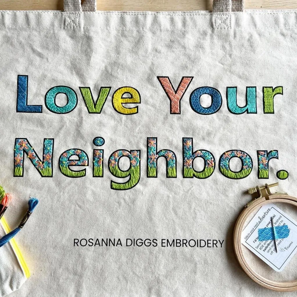 Love Your Neighbor Tote Bag Embroidery Kit