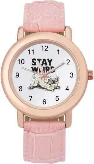 Pugs Dogs Stay Weird Wrist Watches for Women Pink Leather Band Watch Fashion Three-Hand Watch Gift for Ladies