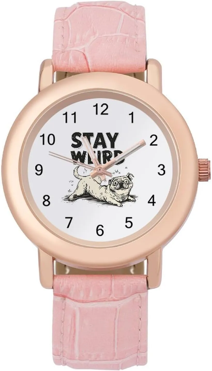 Pugs Dogs Stay Weird Wrist Watches for Women Pink Leather Band Watch Fashion Three-Hand Watch Gift for Ladies