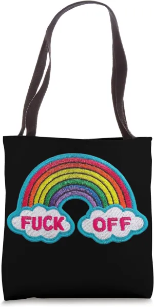Sarcastic Cute Rainbow Faux Patch Style Funny Fuck Off Tote Bag